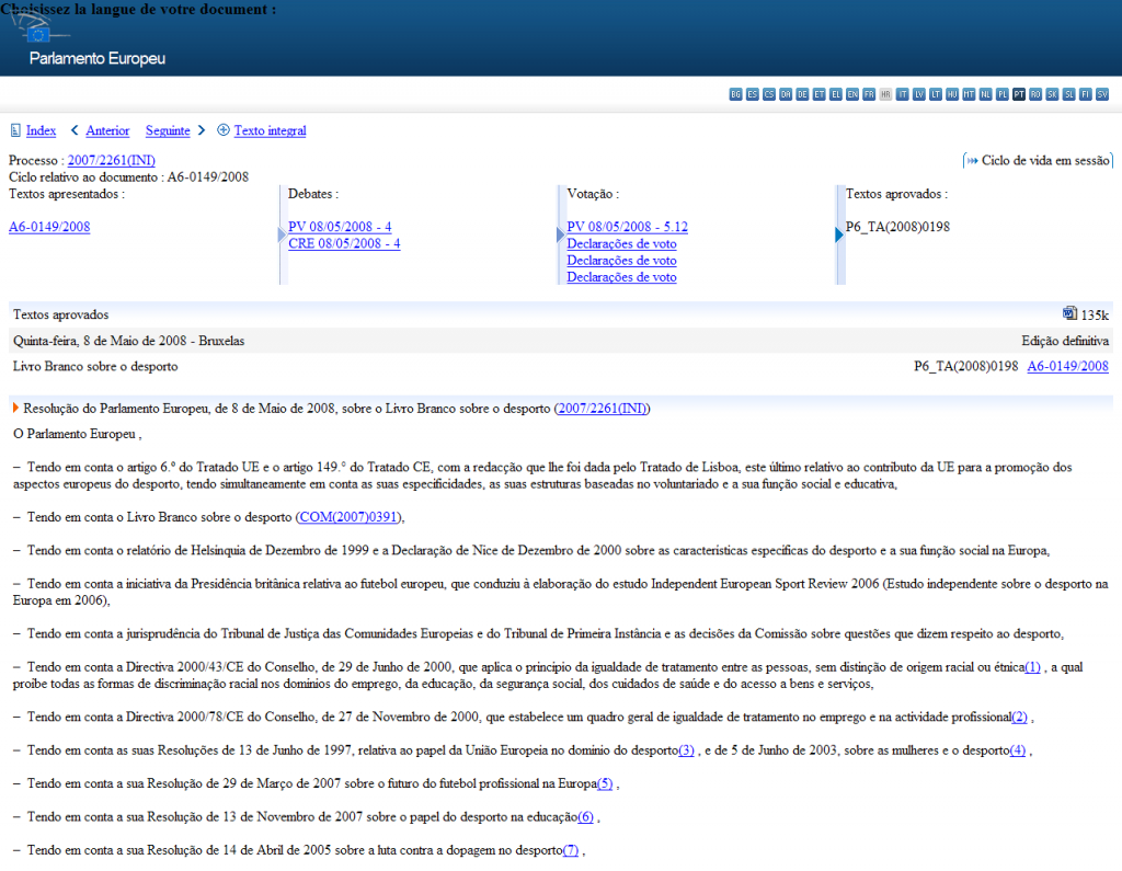 Resolução do Parlamento Europeu, de 8 de Maio de 2008, sobre o Livro Branco sobre o desporto
